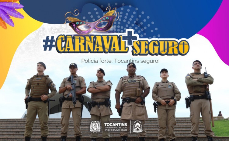 Polícia Militar do Tocantins realizará durante os dias 17 a 21 de fevereiro, a Operação Carnaval 2023 - Foto: Polícia Militar/Governo do Tocantins