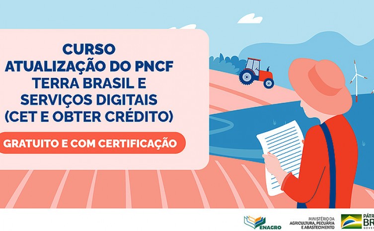 Inscrições para o curso Atualização do PNCF - Terra Brasil e Serviços Digitais poderão ser realizadas a partir do dia 23 - Foto: Divulgação