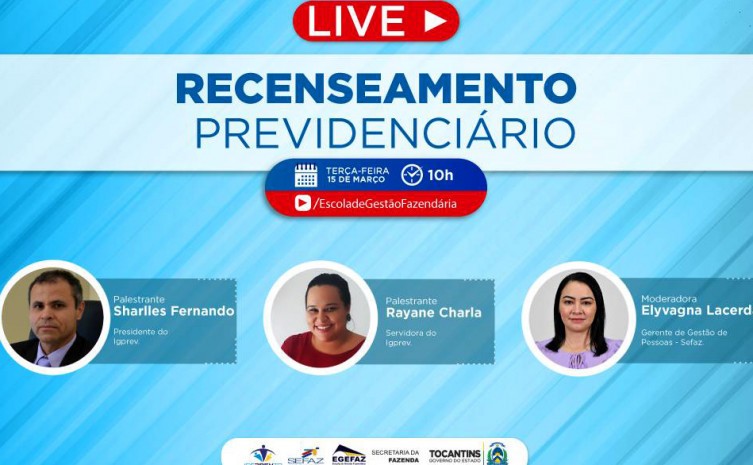 Live será realizada no próximo dia 15, a partir das 10 horas, com transmissão ao vivo, pelo YouTube - Foto: Igeprev/Governo do Tocantins