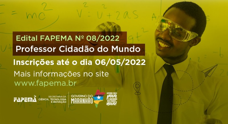 Edital FAPEMA Professor Cidadão do Mundo - (Reprodução)