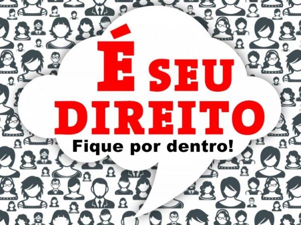 É seu direito, fique por dentro!